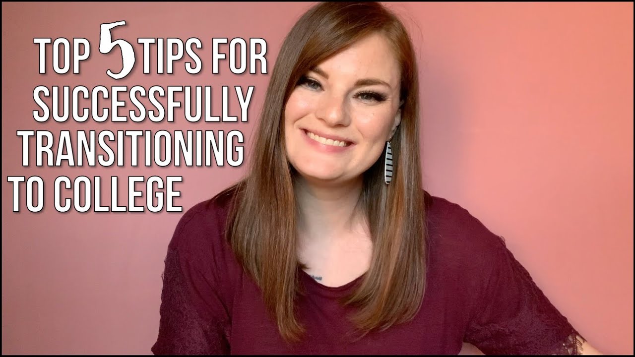 An Academic Advisor s TOP 5 TIPS For Successfully Transitioning To