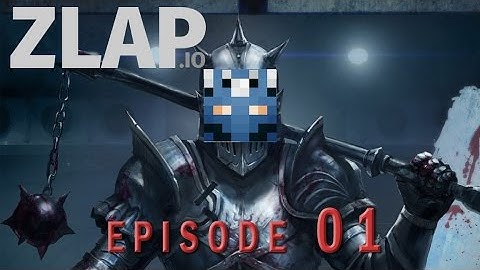 ZLAP.IO 01 ~ Taste My Spiky Ball!!