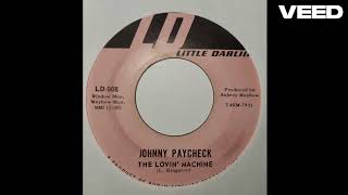 Johnny Paycheck - Lovin' Machine 45 RPM