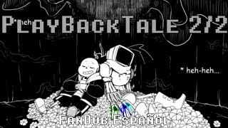 Play Back Tale Parte 2/2 / Undertale Comics Español / Undertale FanDub Español / G4comics J