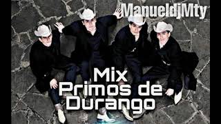 (Mix Los Primos de Durango) Manueldjmty