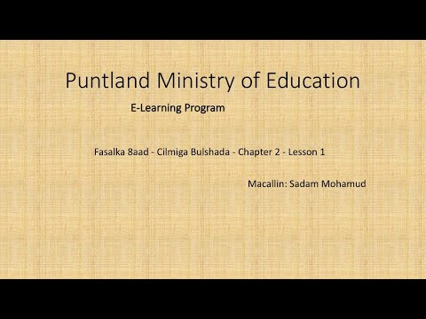 Fasalka 8aad - Cilmiga Bulshada - Chapter 2 - Lesson 1