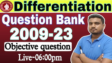 Differentiation Vvi Objective Question Bank 2009-23 Solve