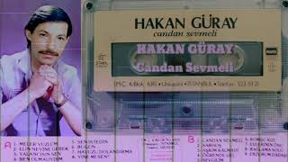 Hakan Güray - Candan Sevmeli Resimi