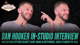 Dan Hooker Says He Was Offered Benoit Saint Denis In September, Wants Gamrot In June | The MMA Hour