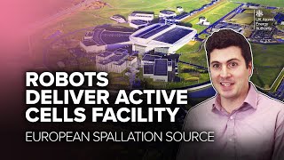 Robots Deliver Active Cells Facility - UK Atomic Energy Authority