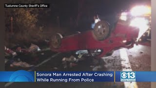 Sonora Man Arrested After Evading Arrest, Turnover Crash