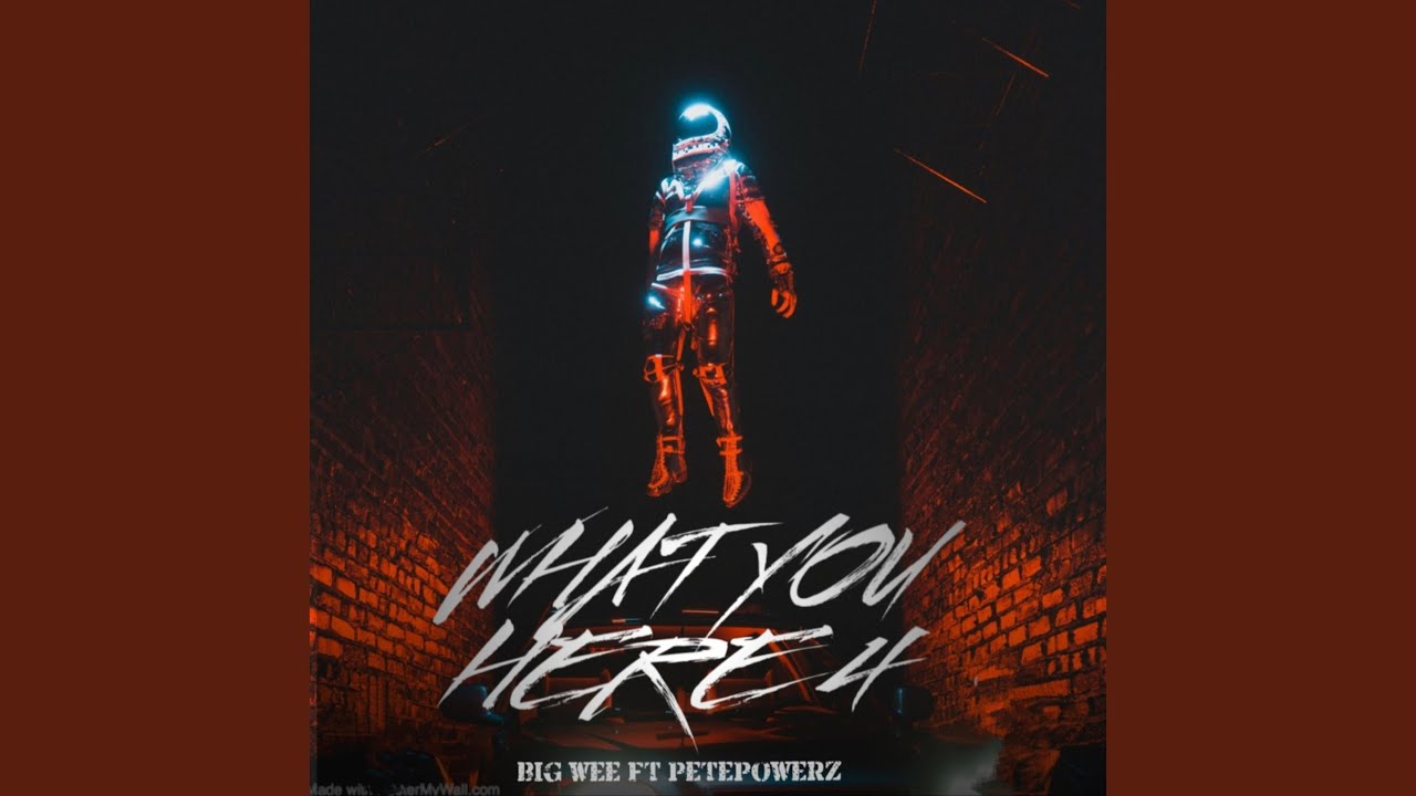 Watch What You Here 4 (feat. Petepowerz) on YouTube
