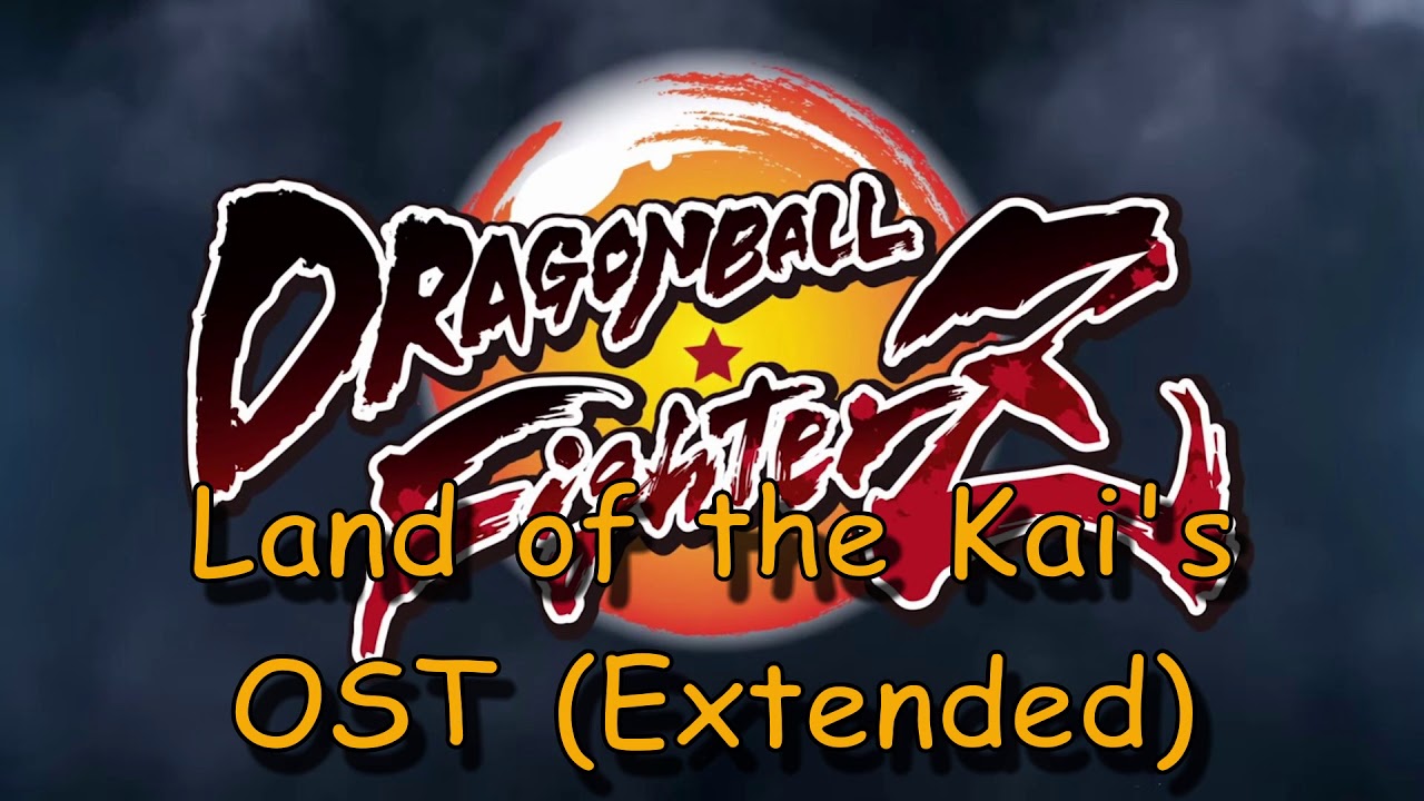 DBFZ Land of the Kai's OST (Extended) YouTube