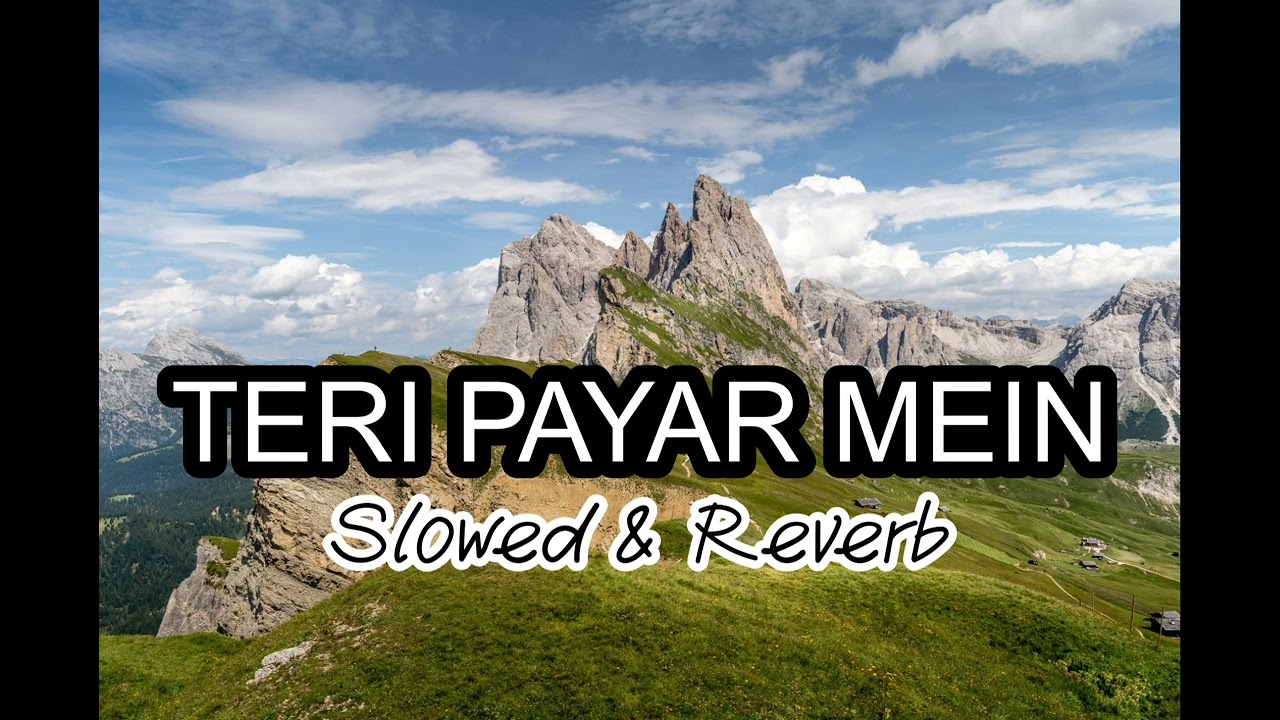 TERE PAYAE MEIN | Relax Mashup| Slowed & Reverb 💭| Heart Touching  ❤️| Best for Relaxing 