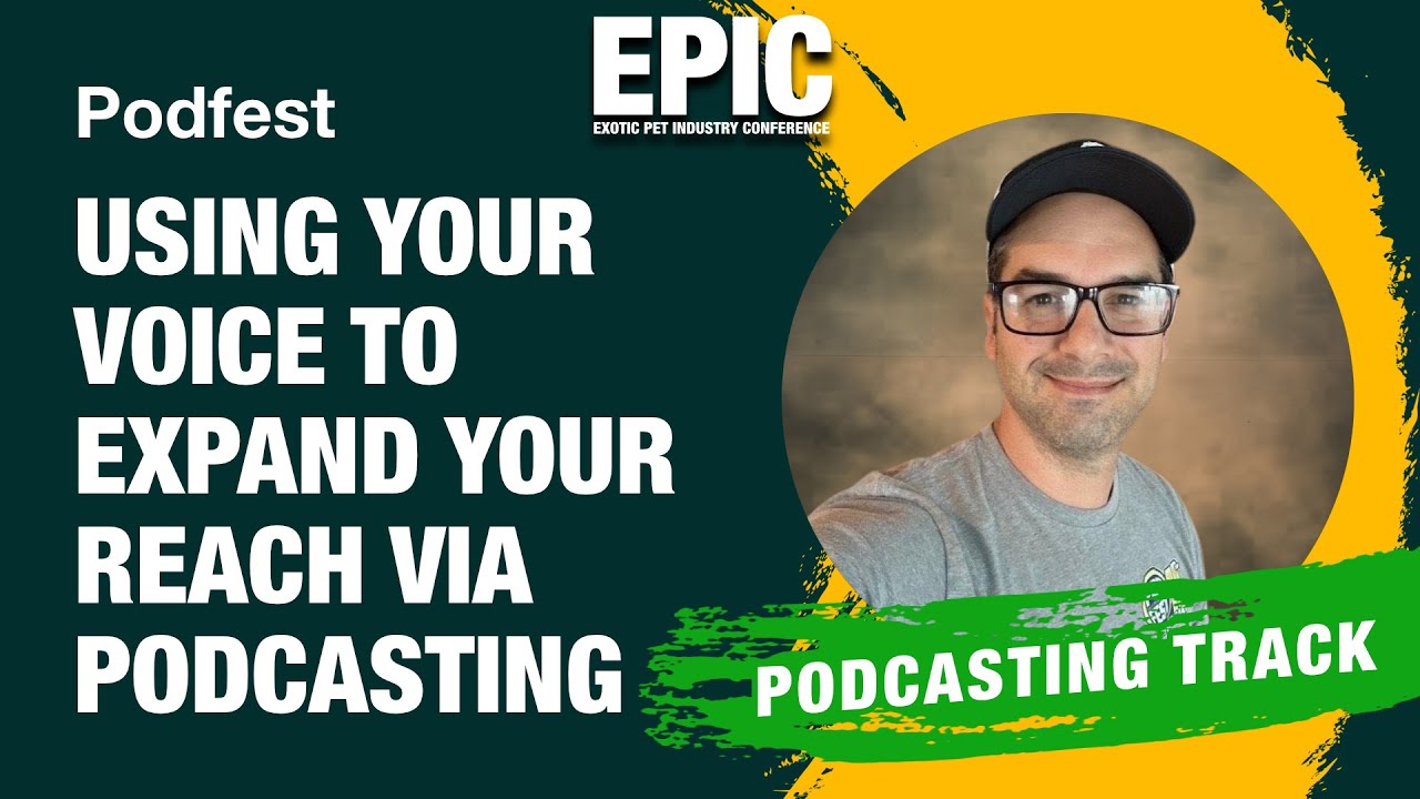 Expanding Your Reach via Podcasting: Podfest - EPIC Spring '25
