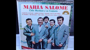 CHILO MARTINEZ '' MARIA SALOME '' LP AUDIO