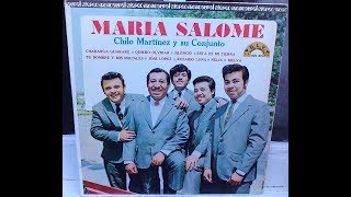 Video thumbnail of "CHILO MARTINEZ '' MARIA SALOME '' LP AUDIO"