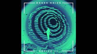 Bones Noize - Broken Bones City (Revive EP)
