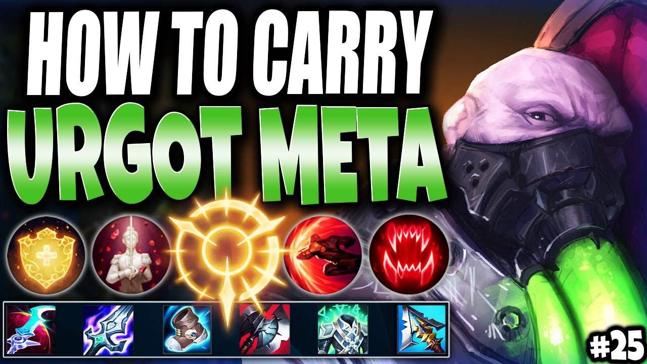 Learn how to CARRY with the BEST URGOT BUILD LoL Meta Urgot 25