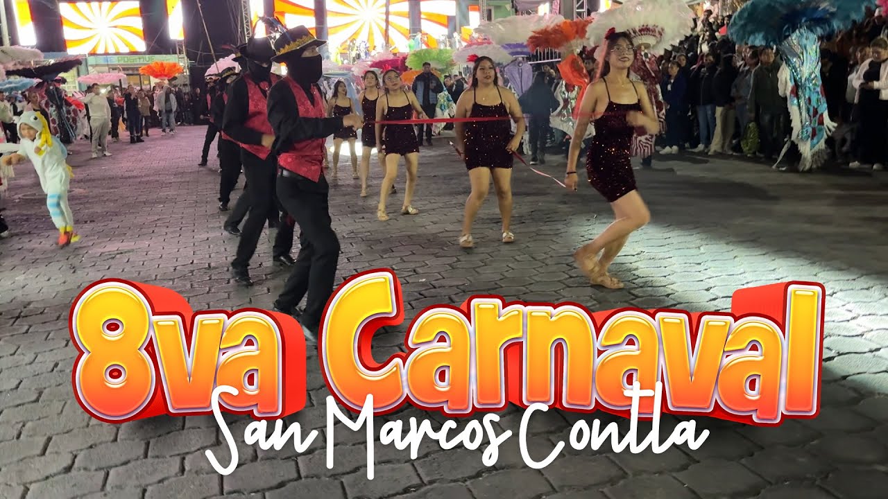Octava de Carnaval Remate 2025  San Marcos Contla Tlaxcala