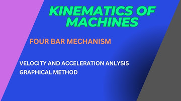 Velocity and Acceleration Analysis of Four Bar Mechanism Graphical Method Example  Part 1