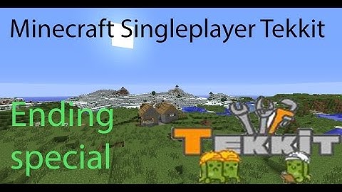 Minecraft Tekkit Singleplayer Ending Special /w Ryan