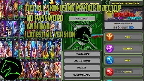 MYKKIE INJECTOR ALL SKIN ALL HEROES NO BAN LATEST VERSION