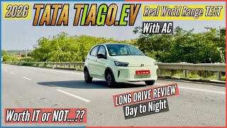 2026 Tata Tiago EV real World Range Revealed | Long drive Review day to night Lights Tested with AC