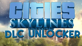 dlc unlocker cities skylines steam | epic games