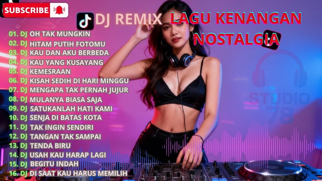 DJ REMIX NOSTALGIA COVER TOP HITS