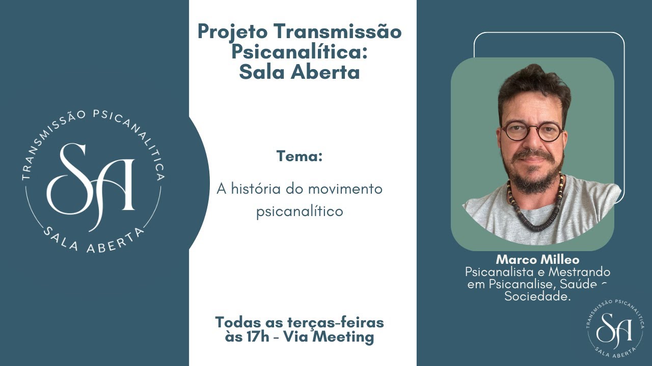 Transmissão Psicanalítica Sala aberta: A história do movimento psicanalítico