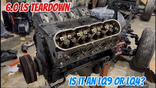 6.0 LS Teardown is it an LQ4 or LQ9?