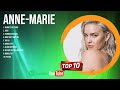 Anne-Marie - Top English Songs 2024 - Top Popular Songs 2024