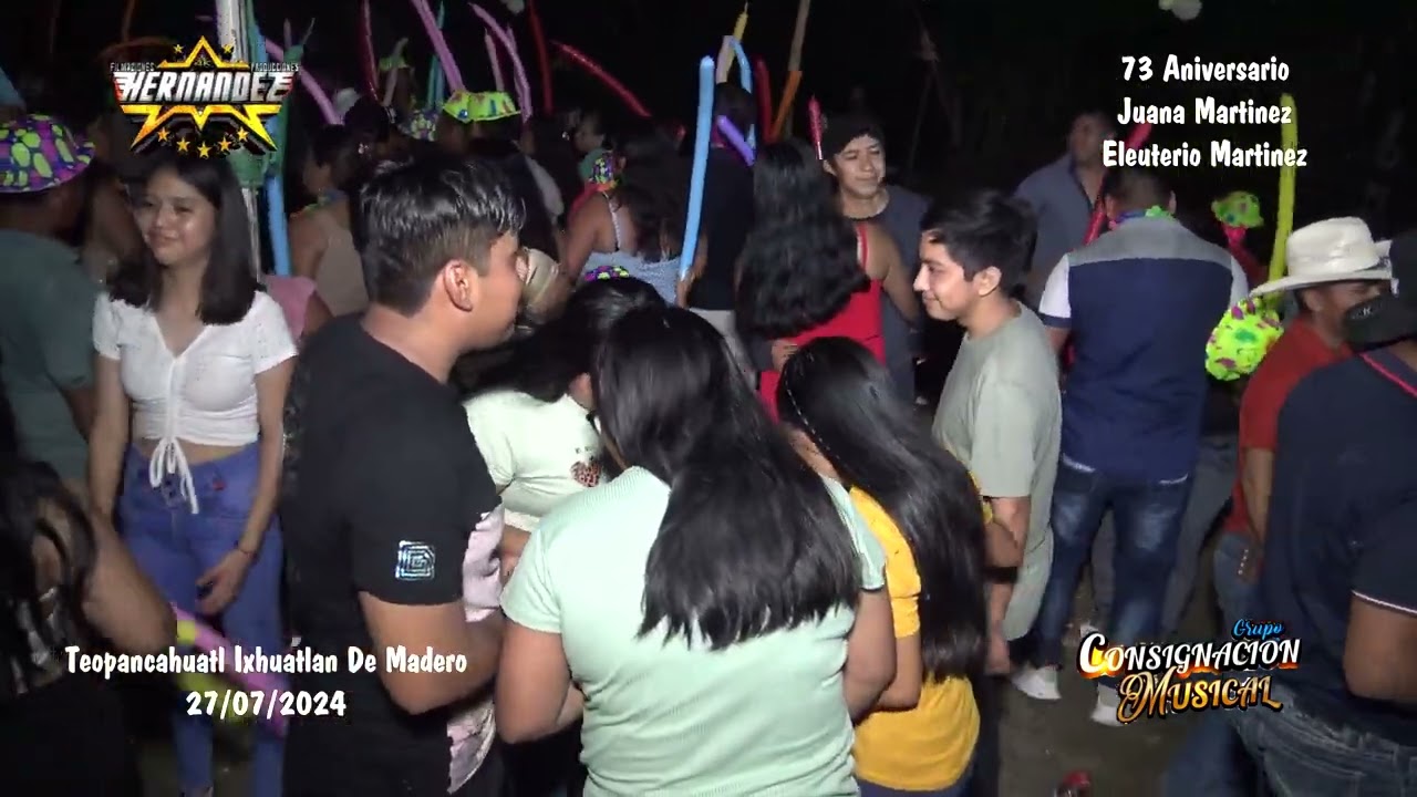 Grupo Consignación Musical En Teopancahuatl Ixhuatlán De Madero Ver 27/07/2024 Parte 2