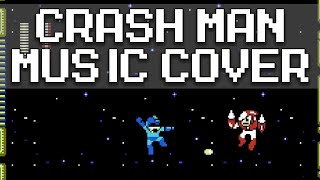 Crash Man Stage (Mega Man 2) Music Cover