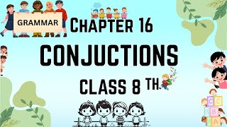 Conjunctions || Chapter- 16 || Kiddies World