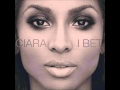 Ciara - "I Bet" (CLEAN/AUDIO)