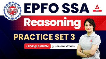 EPFO SSA Classes 2023 | EPFO SSA Reasoning Class Practice Set 3 | by Neelam Mam