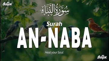 Heal your Soul - Surah An-Naba (the tidings) سورة النبأ  | Zain Abu Kautsar | AL Maqam TV