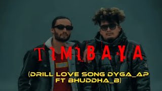 Temi Bhaya Drill Love Song Official Mv Dyga Ap Ft Buddha B Prod By 