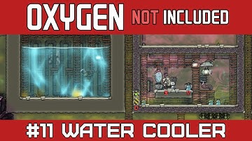 Oxygen Not Included | Part 11 | How to Cool Water