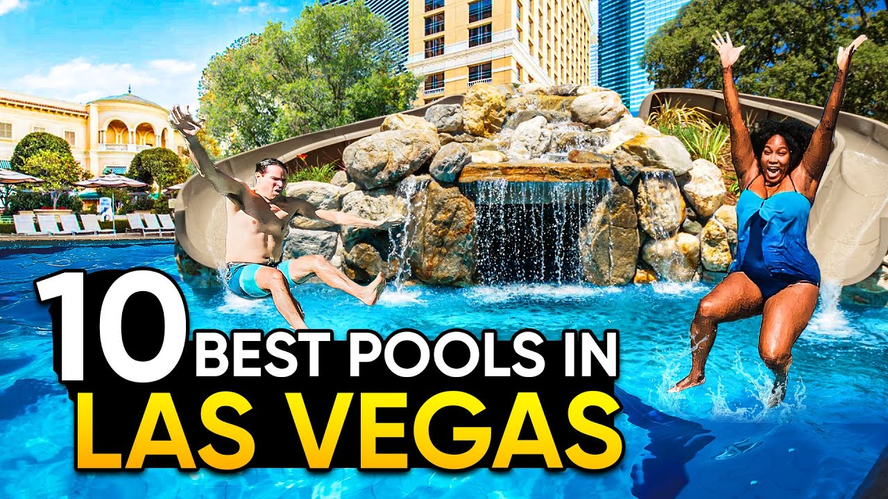 10 Best Pools in Las Vegas