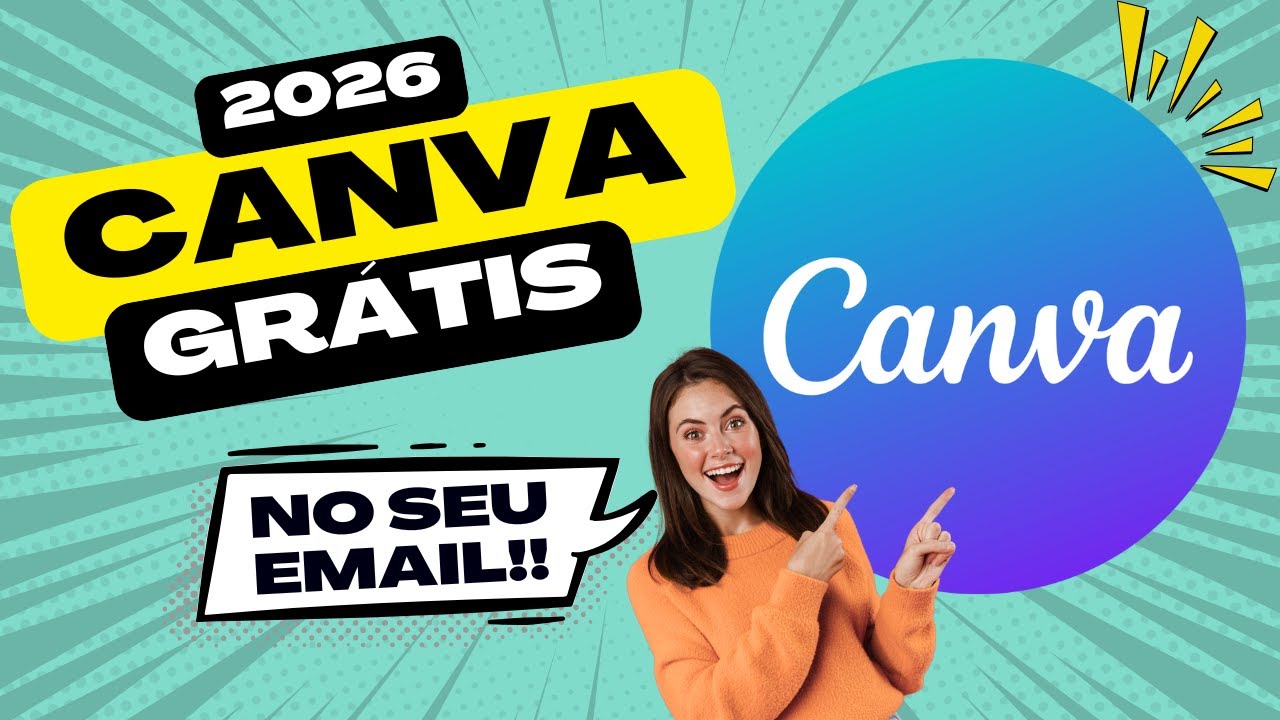 CANVA PRO GRÁTIS NO SEU E-MAIL - FEVEREIRO DE 2026 