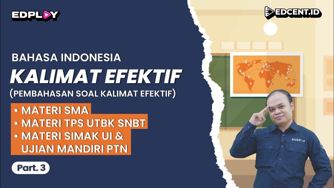 KALIMAT EFEKTIF – Materi Bahasa Indonesia UTBK SNBT dan SIMAK UI | Part.3