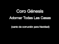 Coro Genesis - Adornar Todas Las Casas
