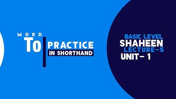 Shorthand Word "To" Unit- 1, Lecture- 5| Shaheen Shorthand