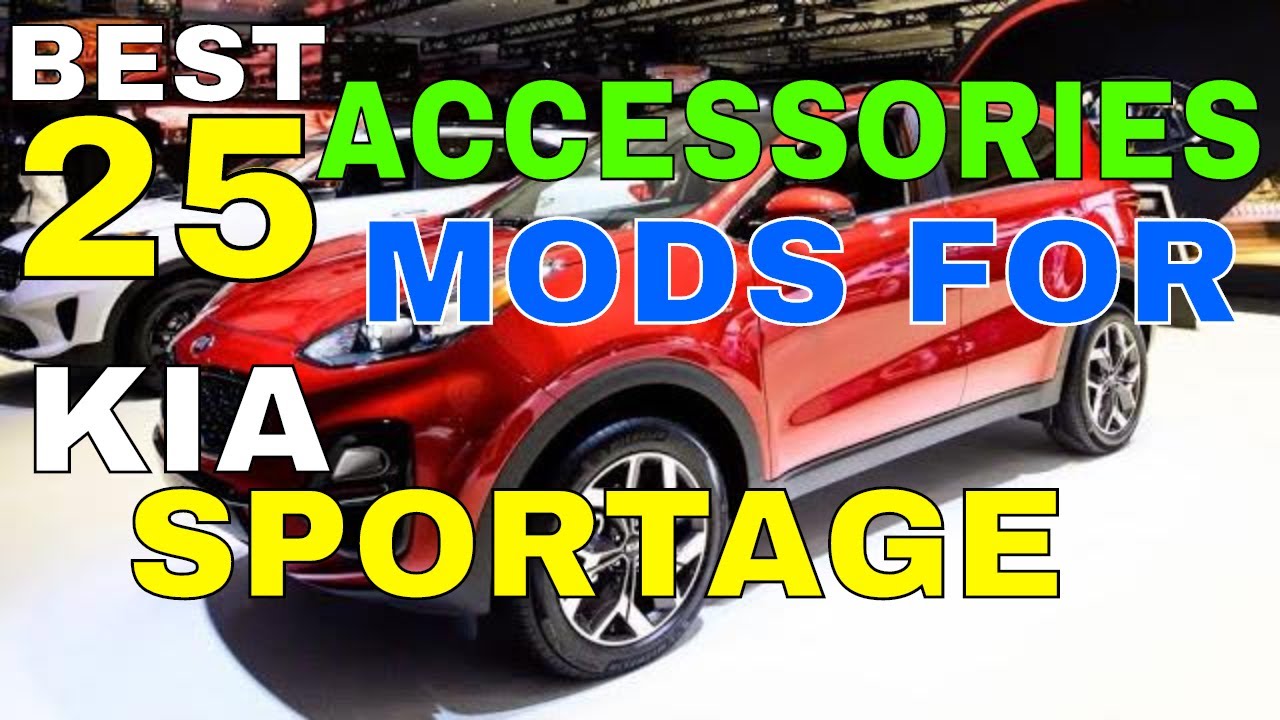 25 Different Accessories MODS You Can Install In Your KIA SPORTAGE Interior  Exterior 