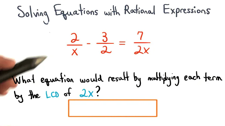 Solving Equations Using the LCD - Visualizing Algebra