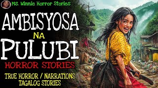 AMBISYOSA NA PULUBI | Kulam True Story