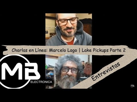 Charlas en Línea: Marcelo Lago | Lake Pickups Parte 2