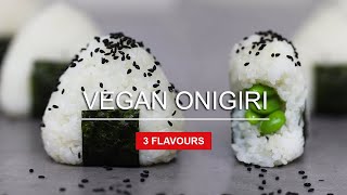 Vegan Onigiri Recipe With Three Vegan Onigiri Filling ideas!