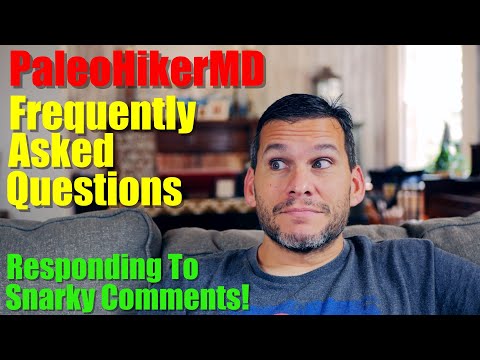 paleohikermd-faq-and-responding-to-snarky-comments!