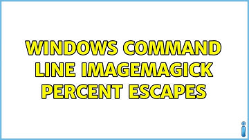 Windows command line ImageMagick percent escapes