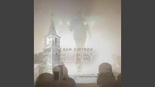 Video thumbnail of "Sam Cintron - El Rey"